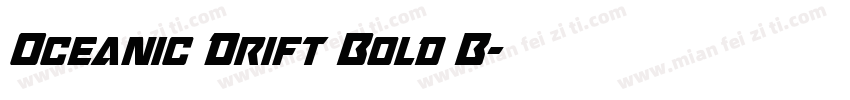 Oceanic Drift Bold B字体转换